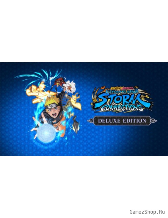 NARUTO X BORUTO Ultimate Ninja STORM CONNECTIONS - Deluxe Edition