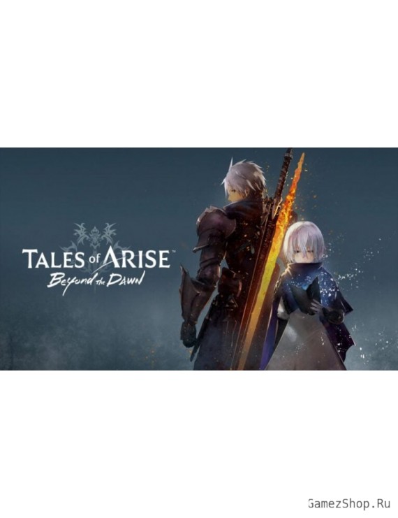 Tales of Arise - Beyond the Dawn Edition