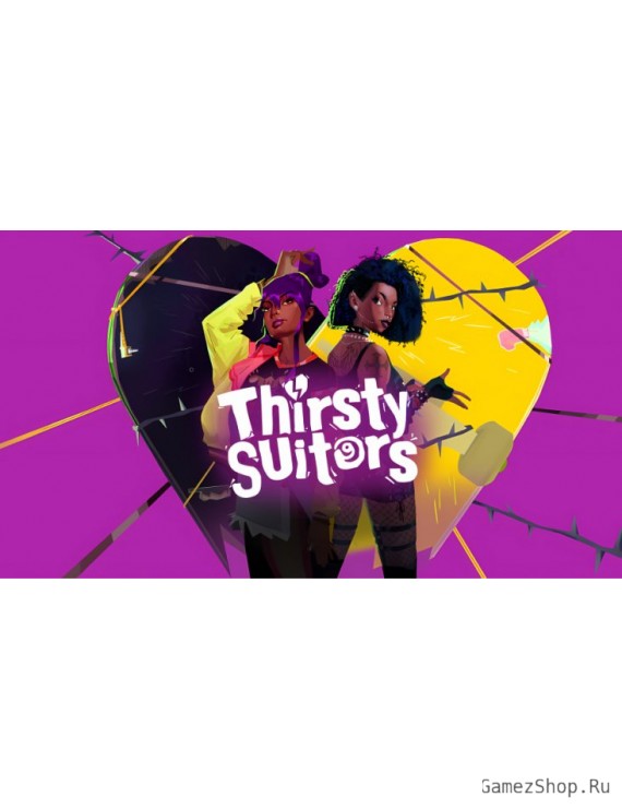 Thirsty Suitors