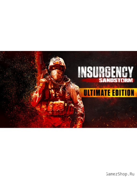 Insurgency Sandstorm - Ultimate Edition