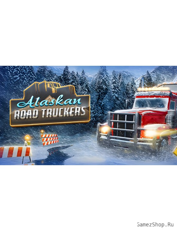 Alaskan Road Truckers