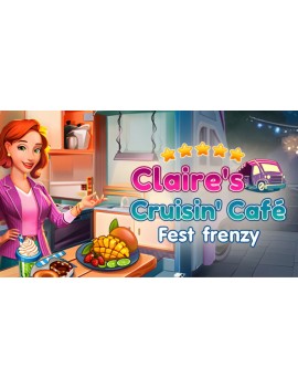 Claire's Cruisin' Cafe: Fest Frenzy