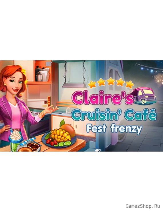 Claire's Cruisin' Cafe: Fest Frenzy