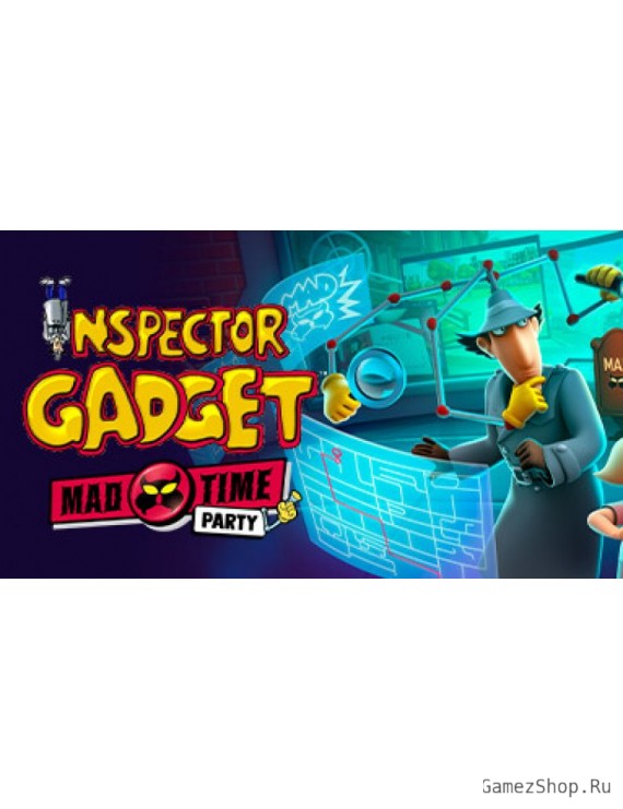 Inspector Gadget - MAD Time Party
