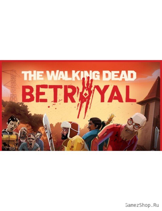 The Walking Dead: Betrayal