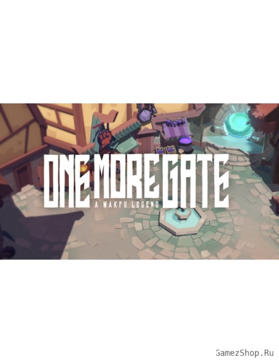 One More Gate: A Wakfu Legend