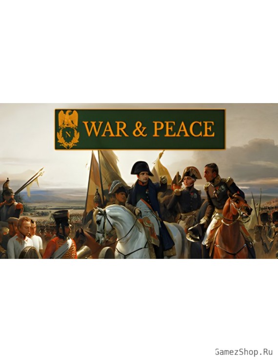 War and Peace