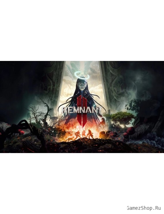 Remnant II