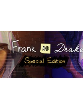 Frank and Drake - Special Edition