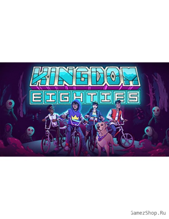 Kingdom Eighties