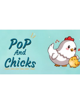 Pop and Chicks