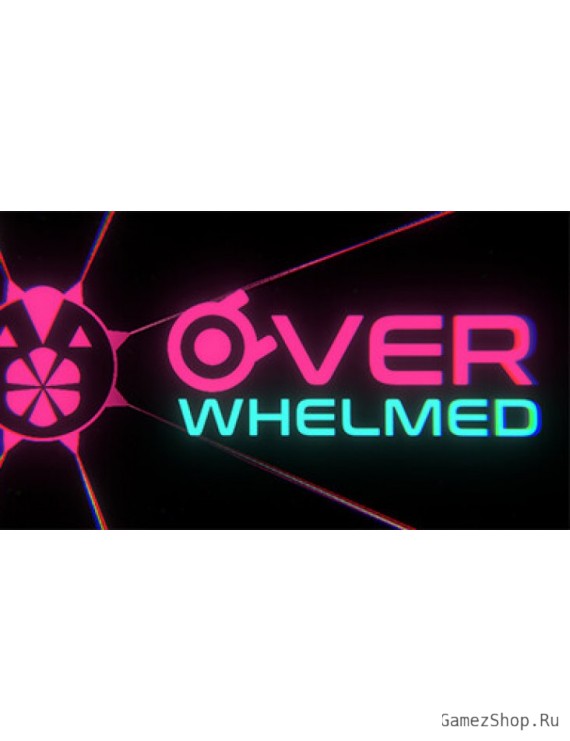 OVERWHELMED