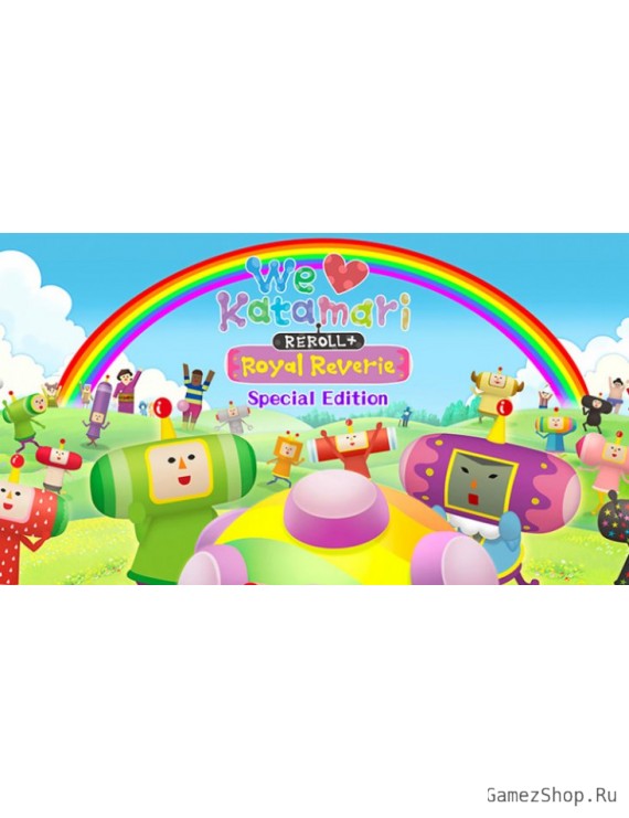 We Love Katamari REROLL+ Royal Reverie Special Edition