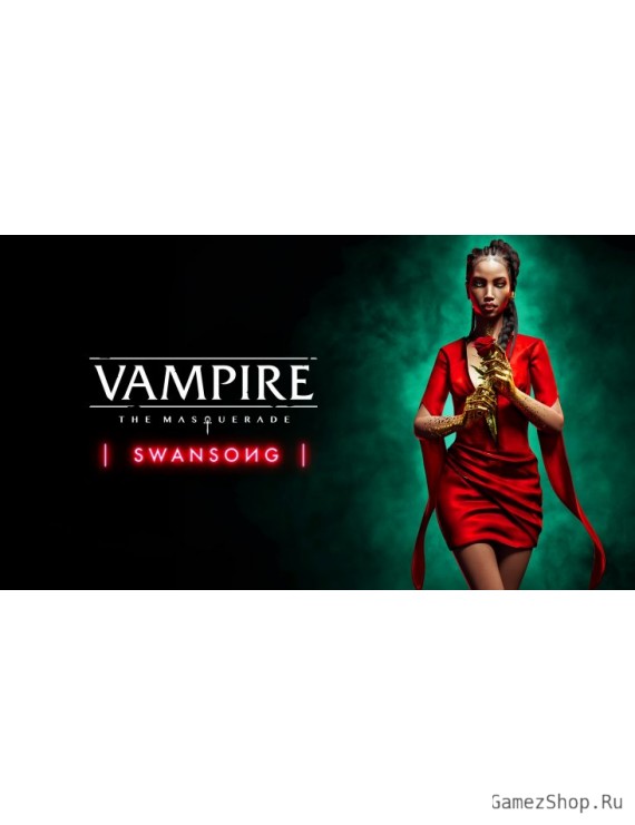 Vampire: The Masquerade – Swansong