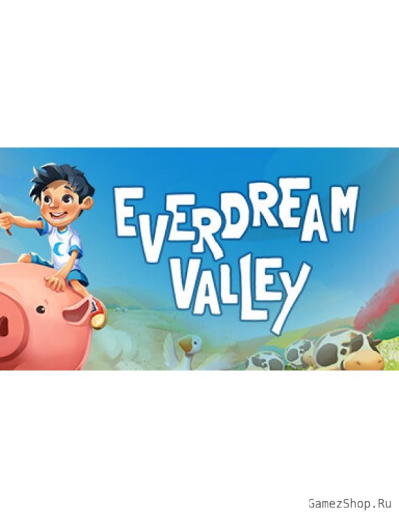 Everdream Valley