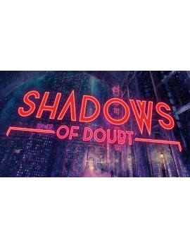 Shadows of Doubt