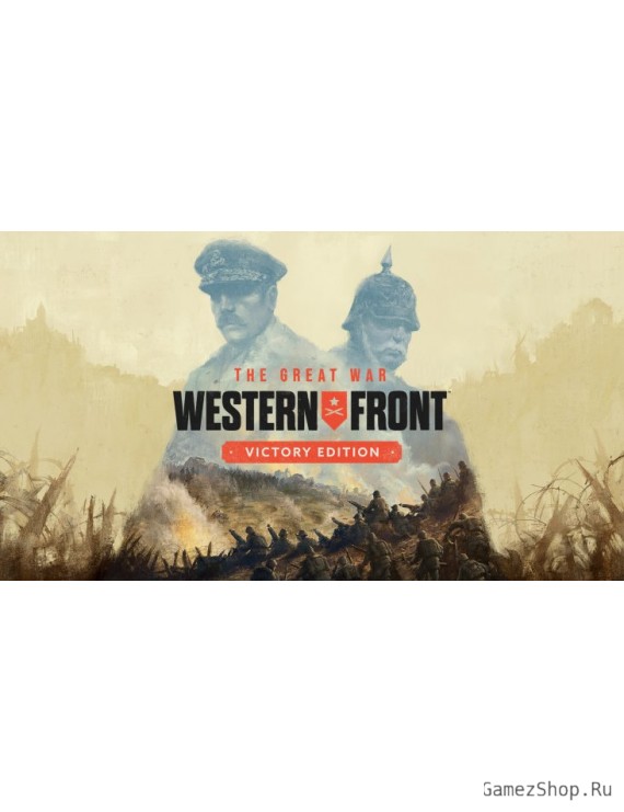 The Great War: Western Front Victory Edition