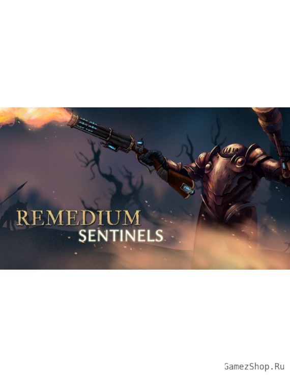 REMEDIUM: Sentinels