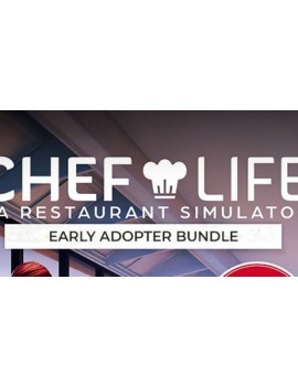 Chef Life: A Restaurant Simulator Early Adopter Bundle