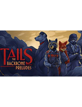 Tails: The Backbone Preludes