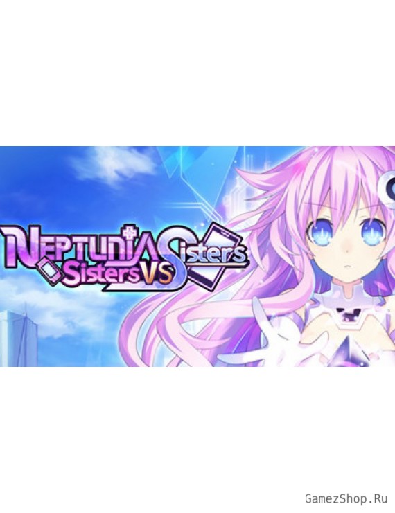 Neptunia: Sisters VS Sisters