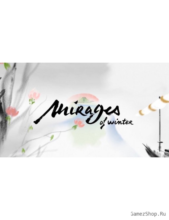 Mirages of Winter