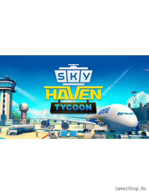 Sky Haven Tycoon - Airport Simulator