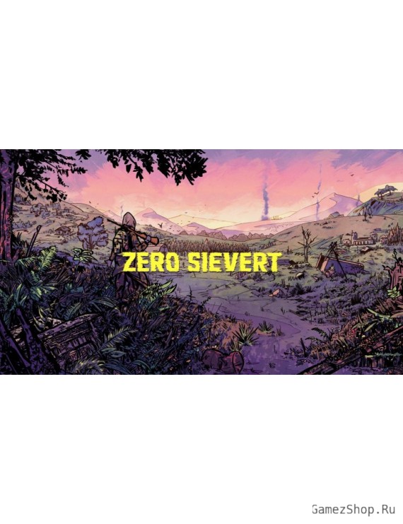 ZERO Sievert