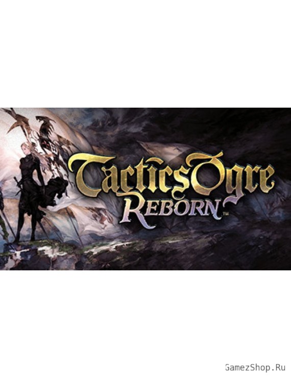 Tactics Ogre Reborn
