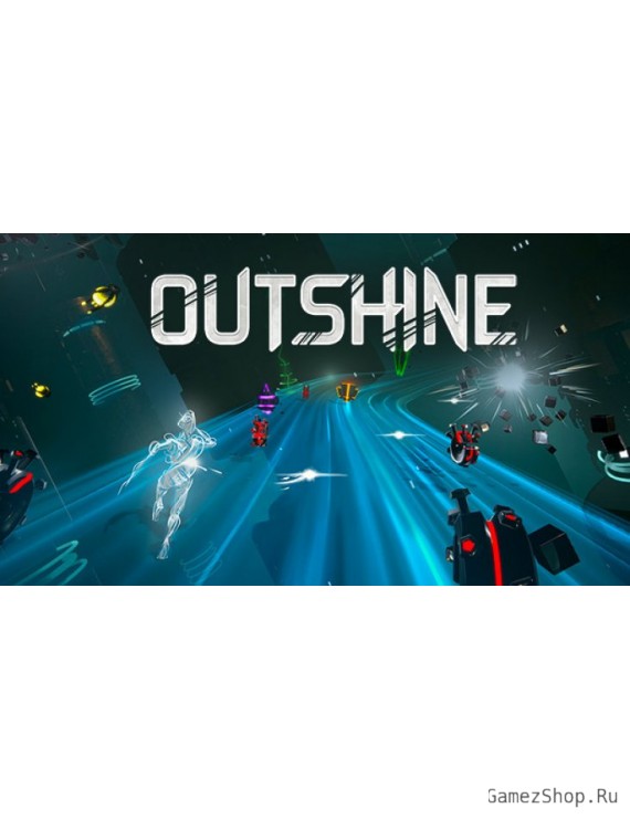 Outshine