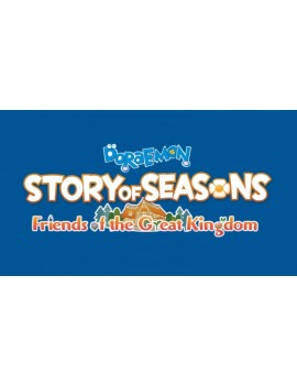DORAEMON STORY OF SEASONS: Friends of the Great Kingdom Deluxe Edition