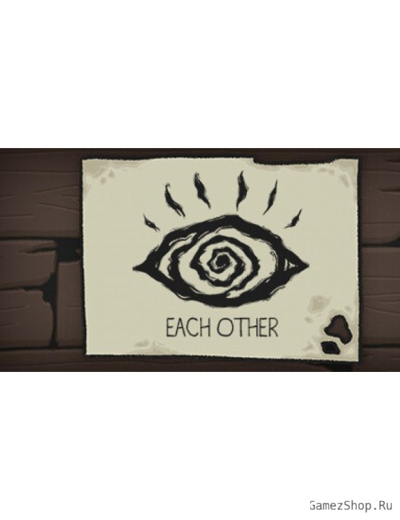 Each Other