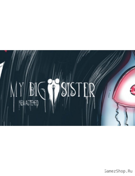 My Big Sister: Remastered