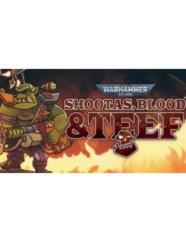 Warhammer 40,000: Shootas, Blood & Teef
