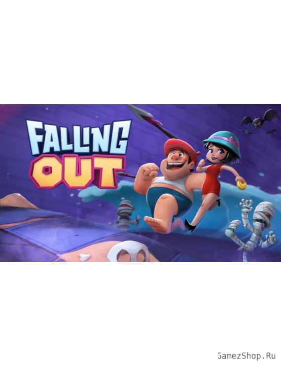 FALLING OUT