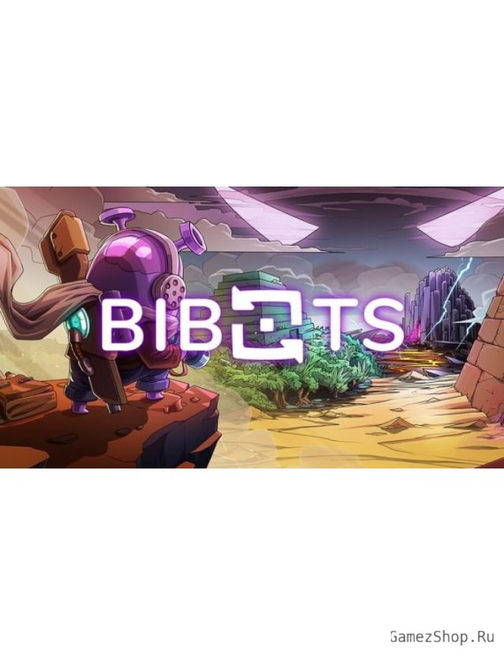 Bibots