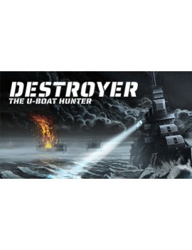 Destroyer: The U-Boat Hunter