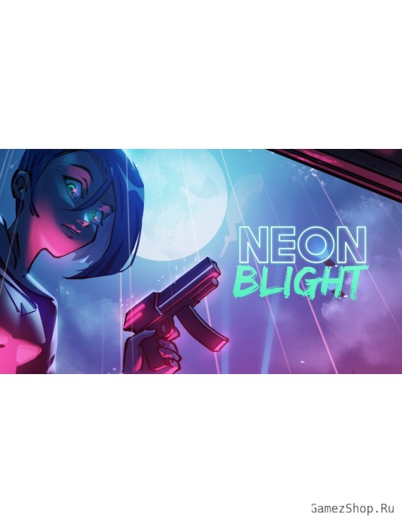 Neon Blight