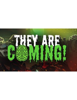 They Are Coming!