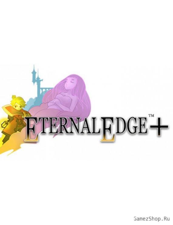 Eternal Edge +