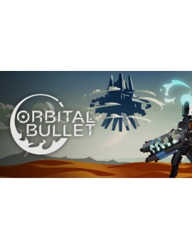 Orbital Bullet