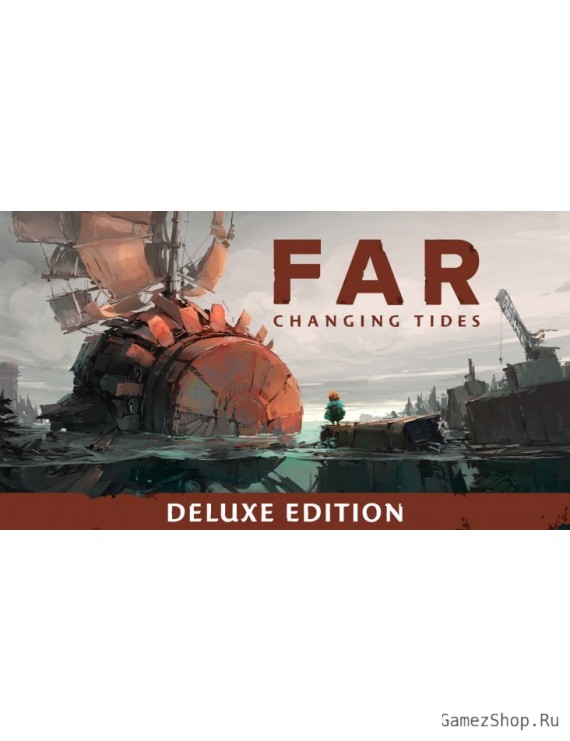 FAR: Changing Tides Deluxe Edition
