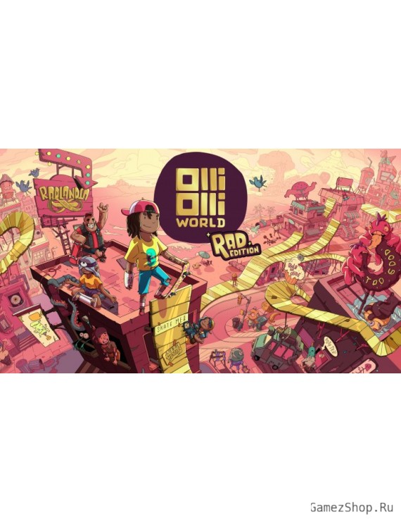 OlliOlli World: Rad Edition
