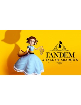Tandem: A Tale of Shadows