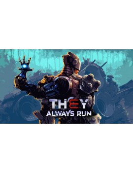 They Always Run