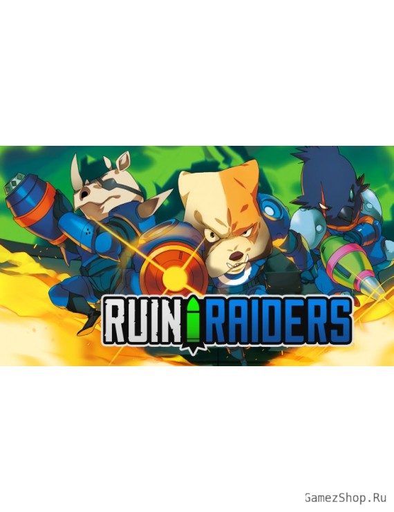 Ruin Raiders