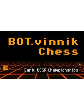 BOT.vinnik Chess: Early USSR Championships