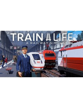 Train Life: A Railway Simulator