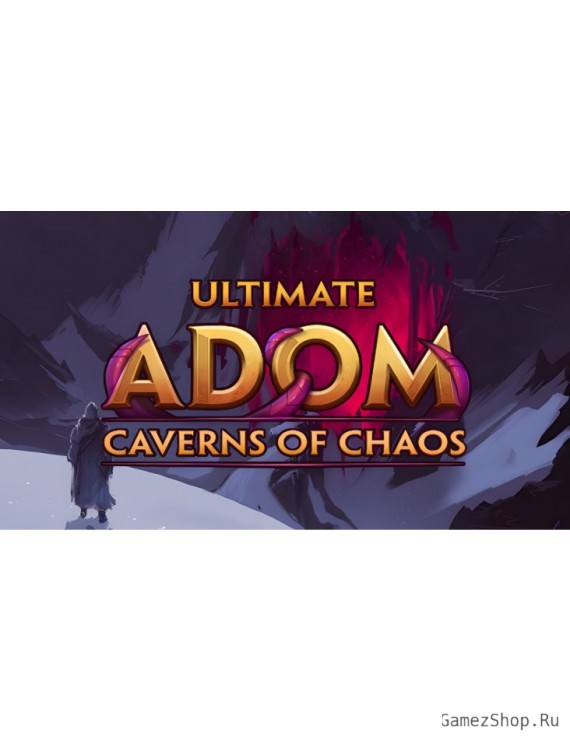 Ultimate ADOM - Caverns of Chaos