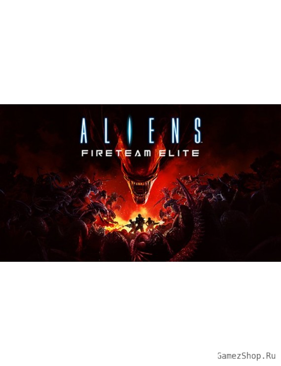Aliens: Fireteam Elite